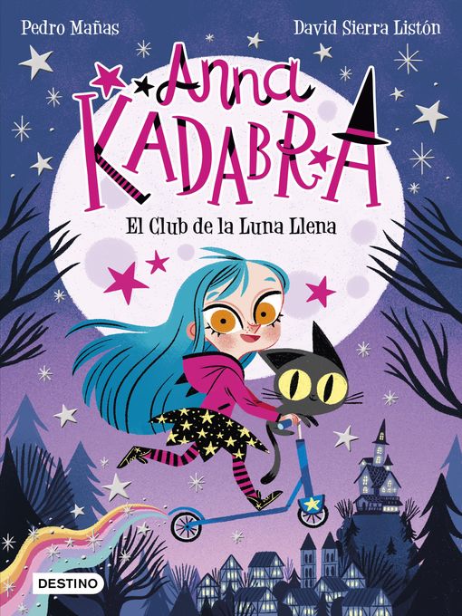 Title details for Anna Kadabra 1. El Club de la Luna Llena by Pedro Mañas - Wait list